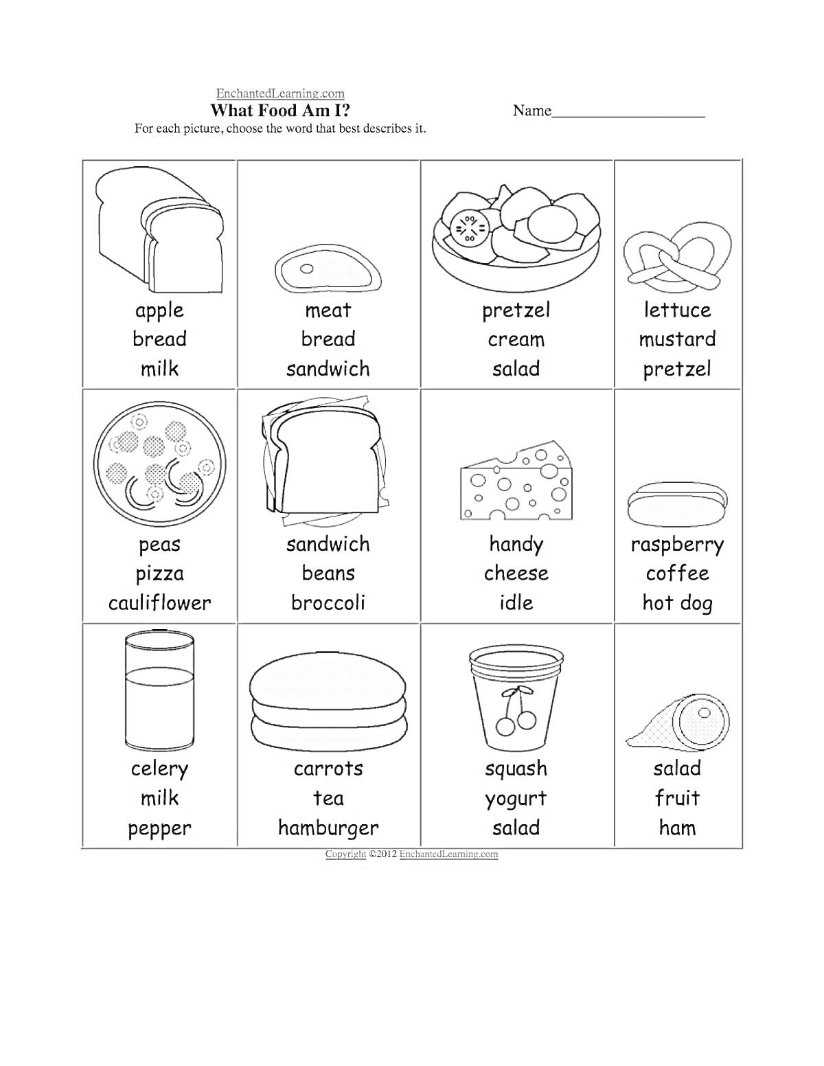 What Food Am I? (apple, bread, milk, meat, sandwich, pretzel, cream, salad, lettuce, mustard, peas, pizza, cauliflower, sandwich, bananas, broccoli, candy, cheese, lemonade, hotdog, celery, milk, pepper, carrots, tea, hamburger, squash, yogurt, salad, fru