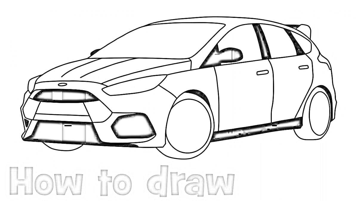На раскраске изображено: Ford Focus, Как нарисовать, Транспорт, Хэтчбек, Инструкции