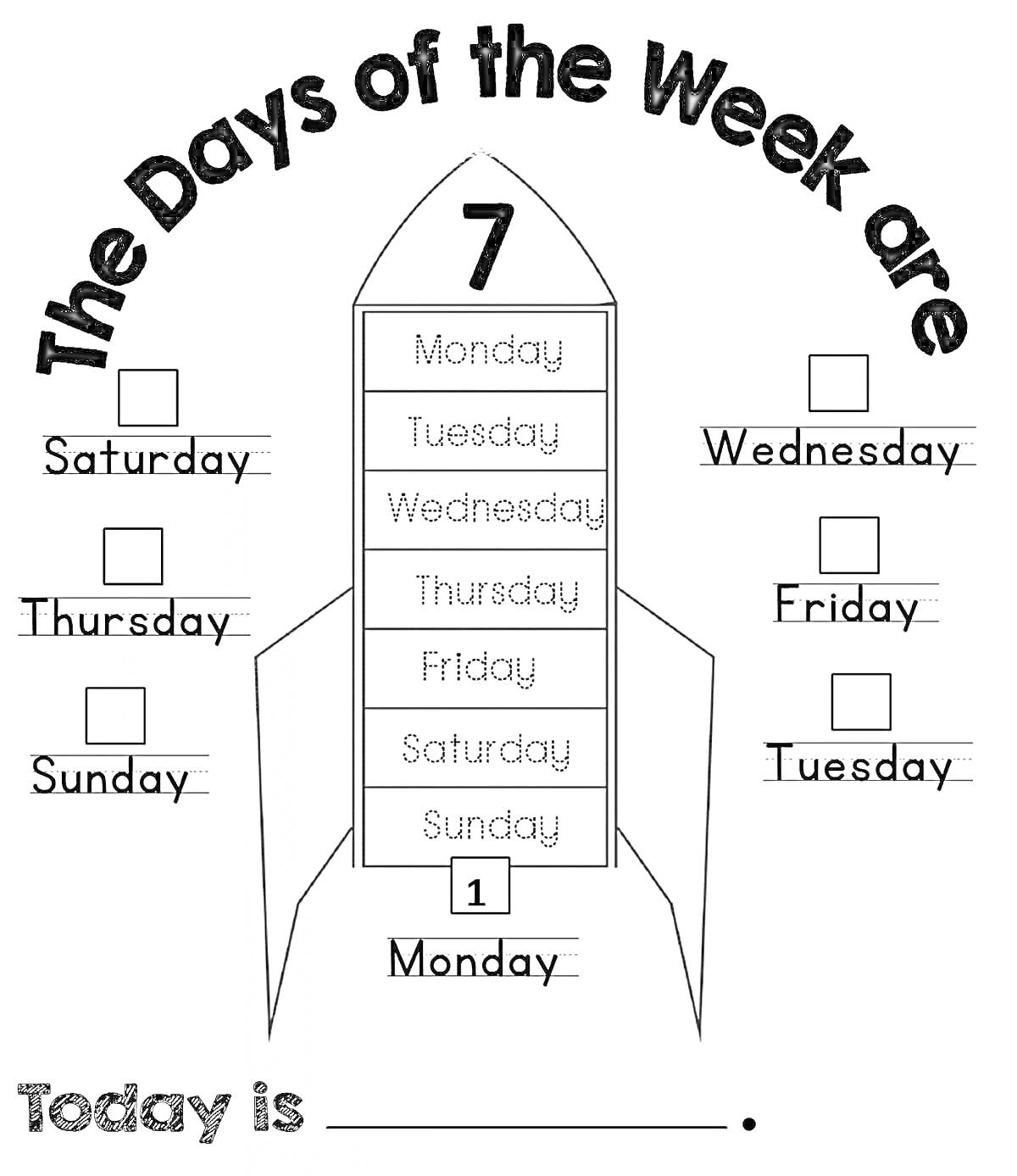 Раскраска The Days of the Week are - ракета с днями недели, квадраты для отметки дней, надписи больших чисел 1 и 7, подпись 