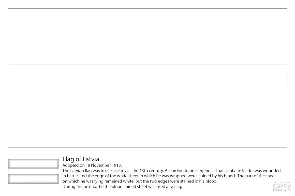 Раскраска Флаг Латвии с исторической информацией. Три горизонтальные полосы: верхняя и нижняя полосы для раскрашивания в красный цвет, средняя полоса для раскрашивания в белый цвет. Внизу текст с историей флага Латвии.