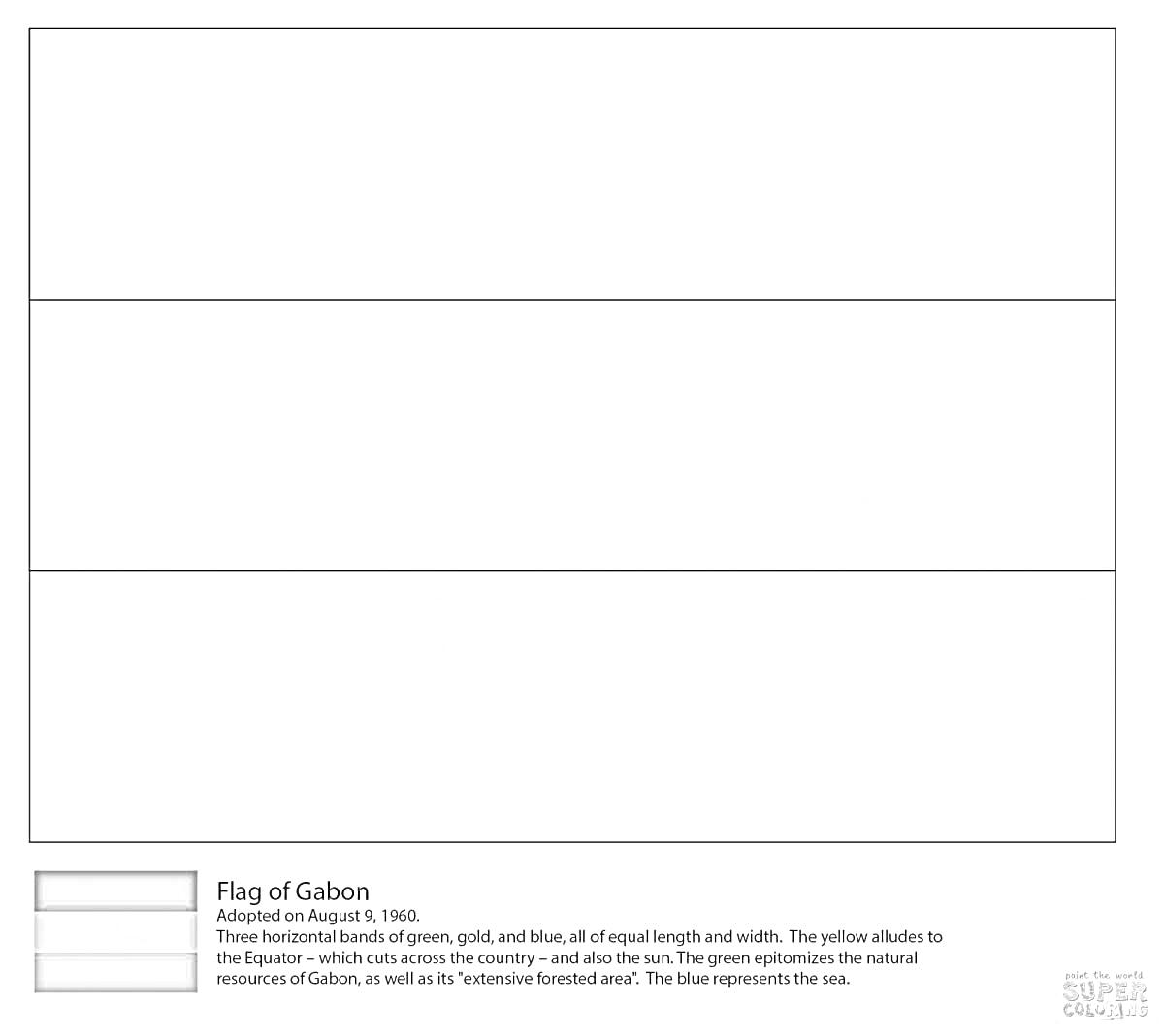 Раскраска Раскраска с изображением флага Габона, состоит из трех горизонтальных полос (зелёная, жёлтая и синяя); имеется примечание внизу изображения о значении цветов флага.