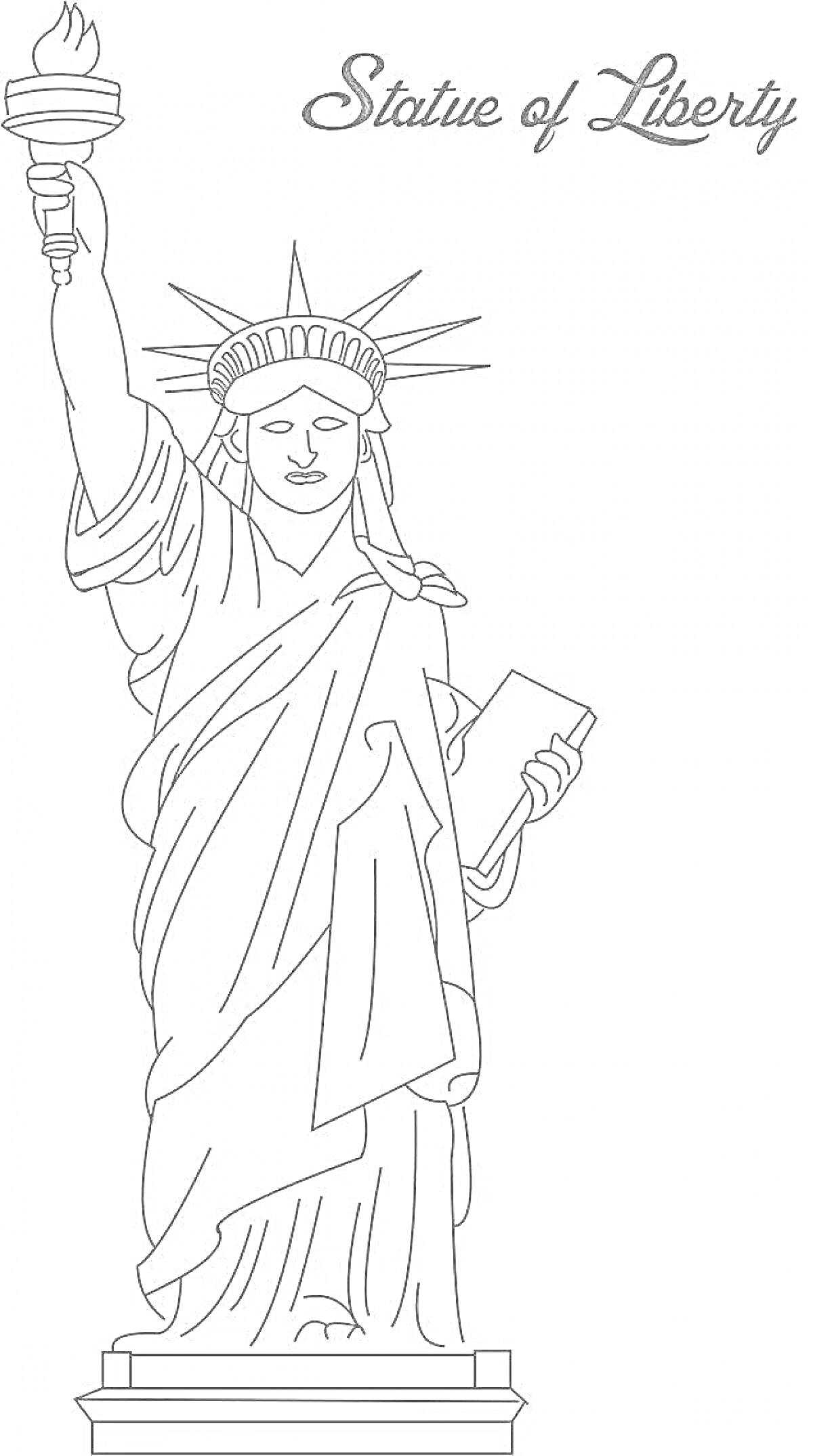 На раскраске изображено: Статуя Свободы, Факел, Табличка, Америка, Нью-Йорк