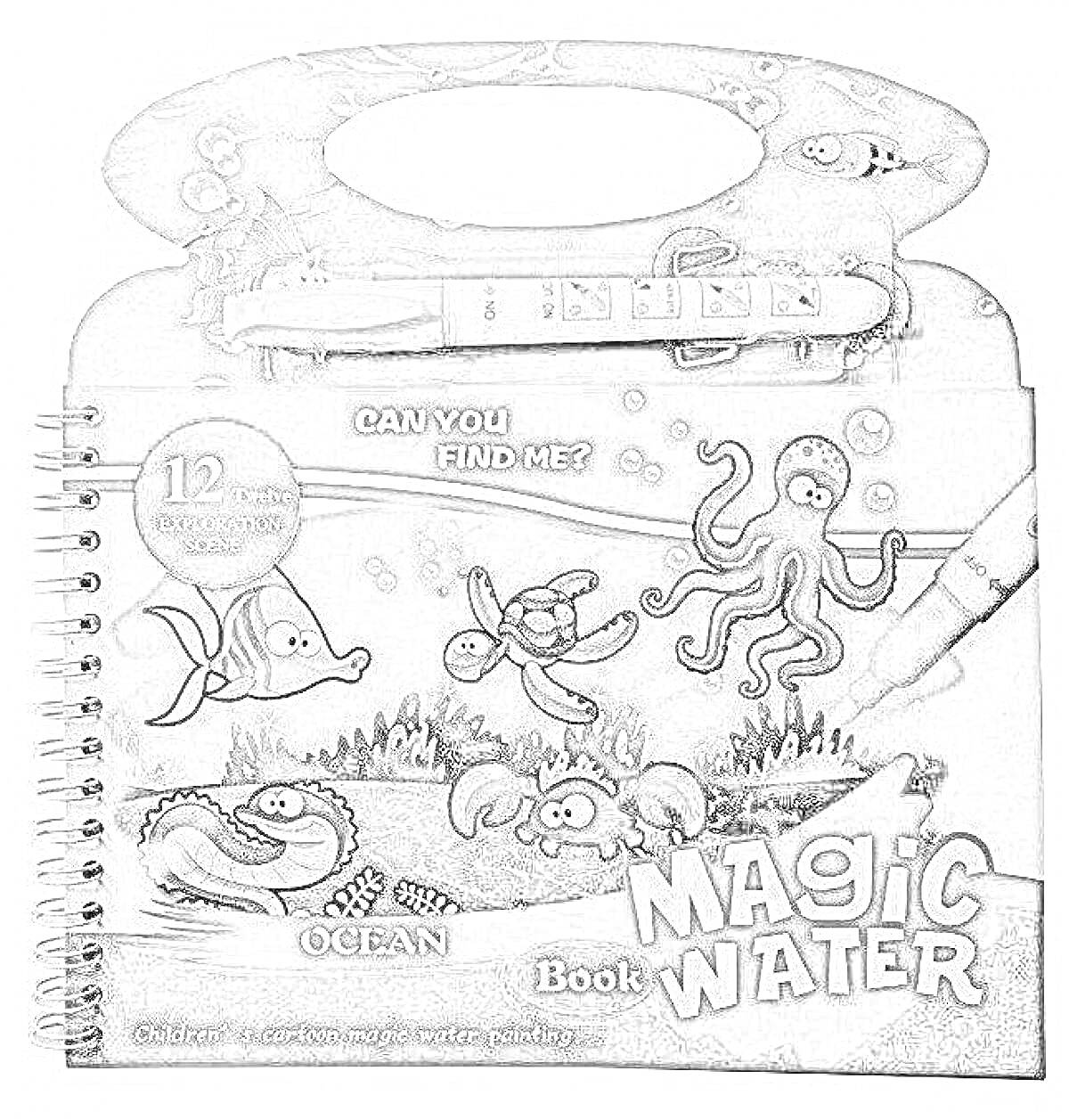 Magic Water Book. Can You Find Me? Ocean. На обложке изображены морские существа, такие как осьминог, рыба, краб и морская черепаха. Книга спирального типа, с ручкой для переноски и прилагаемой ручкой для раскрашивания.