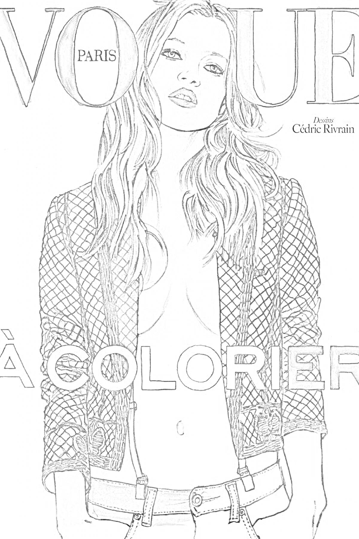 Раскраска Vogue - женщина в открытой куртке, с длинными волосами, с надписями Paris, Paris à colorier, иллюстрация Cédric Rivrain