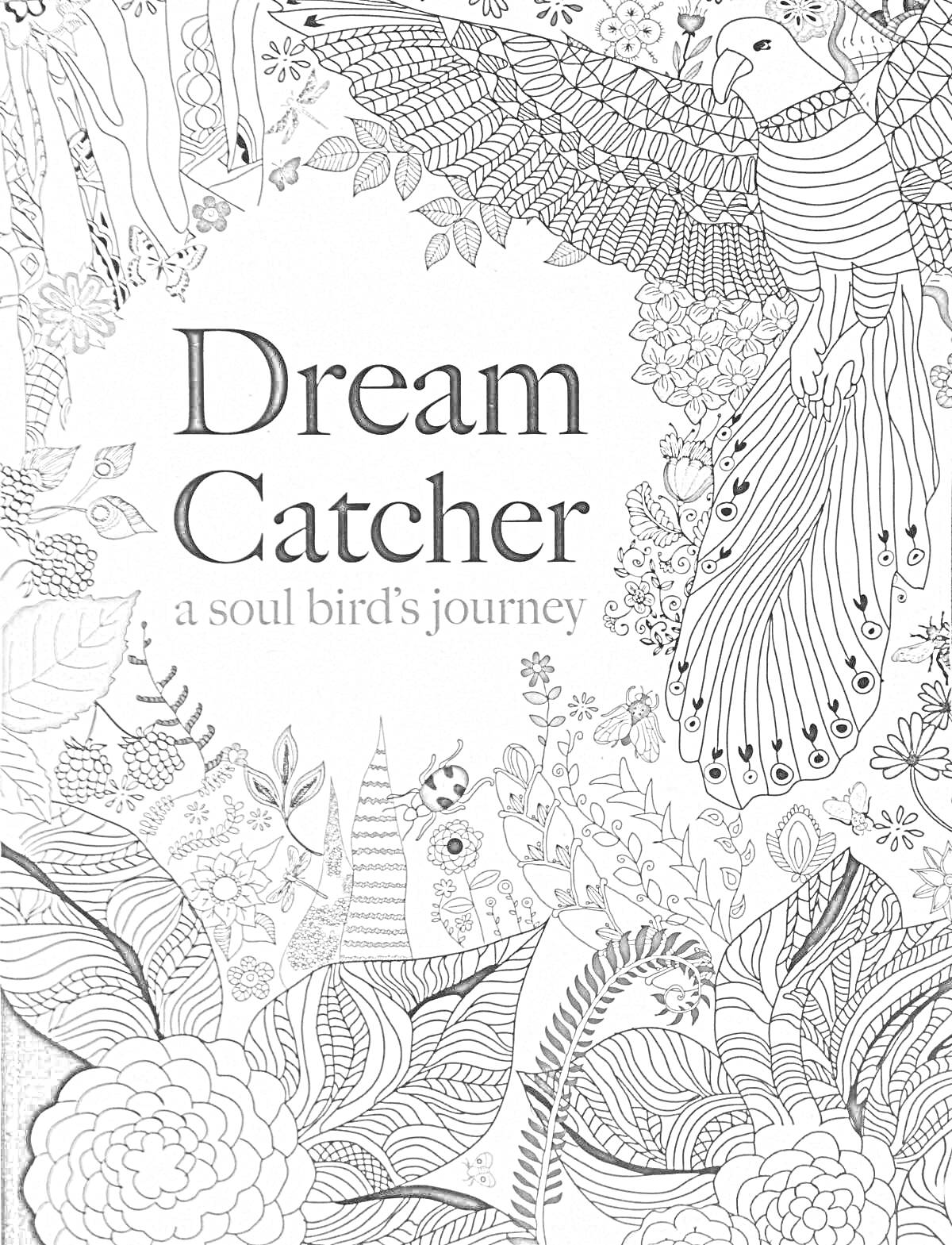 Раскраска Dream Catcher: a soul bird's journey. Птица, цветы, листья, ветви