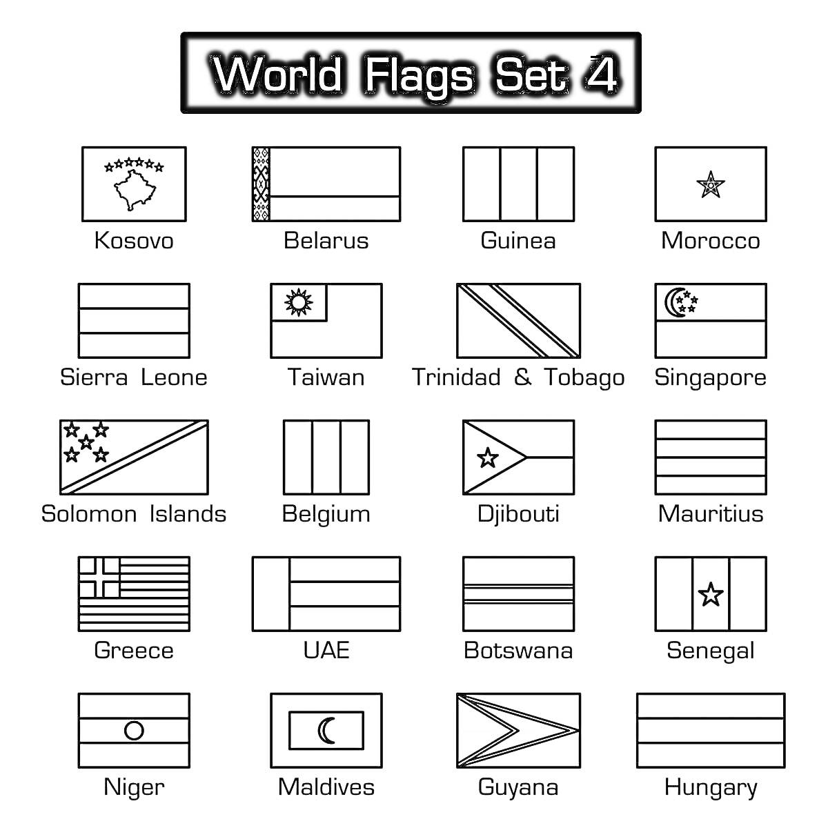 Раскраска World Flags Set 4 (Kosovo, Belarus, Guinea, Morocco, Sierra Leone, Taiwan, Trinidad & Tobago, Singapore, Solomon Islands, Belgium, Djibouti, Mauritius, Greece, UAE, Botswana, Senegal, Niger, Maldives, Guyana, Hungary)