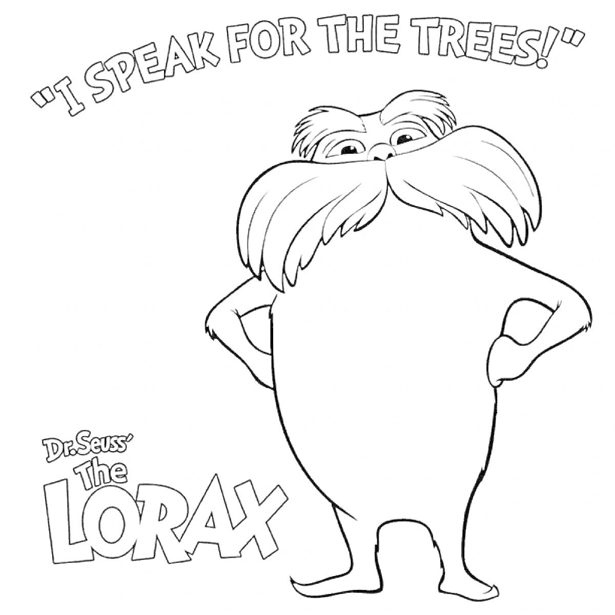 Раскраска I speak for the trees! Dr. Seuss' The Lorax