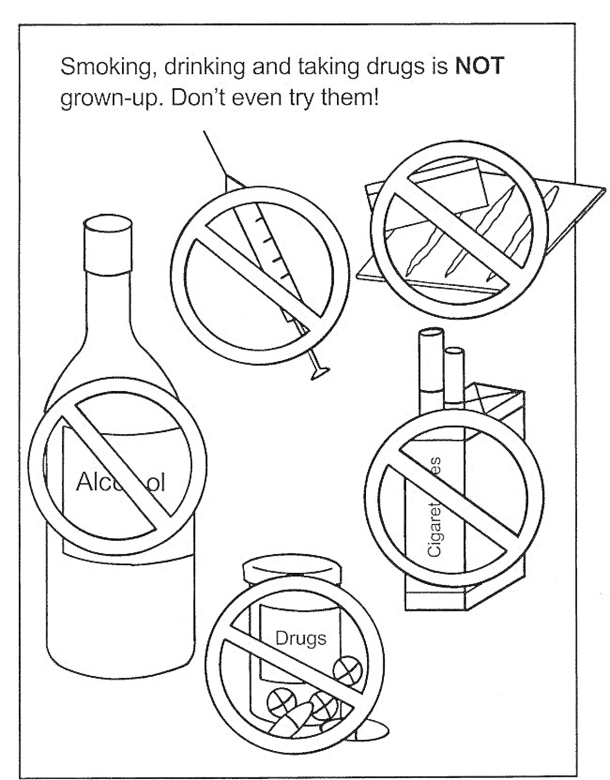 На раскраске изображено: Вредные привычки, Алкоголь, Сигареты, Наркотики, Шприц, Порошок, Запрещено, Здоровый образ жизни