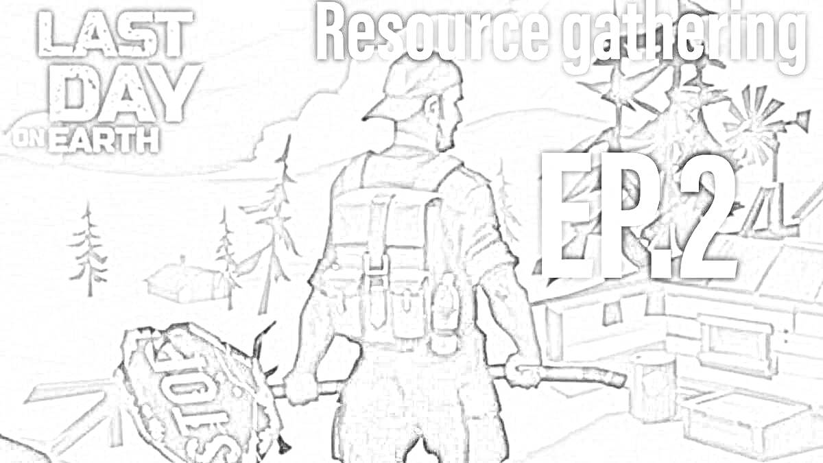 Раскраска Last Day on Earth - персонаж с рюкзаком и битой STOP, локация с домами и деревьями, Resource gathering EP.2