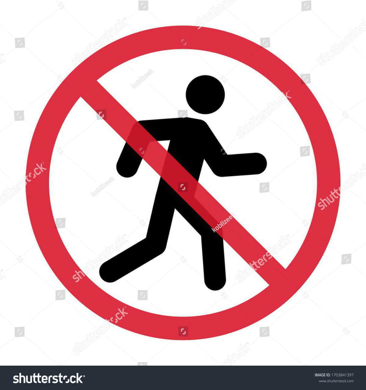 Знак движение пешеходов запрещено #23